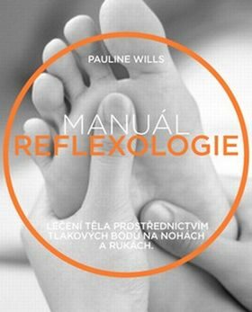 Manuál reflexologie - Pauline Willsová