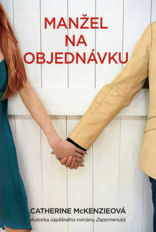 Manžel na objednávku - Catherine McKenzieová