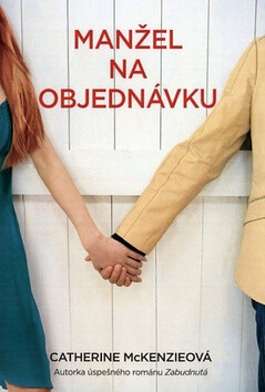 Manžel na objednávku - Catherine McKenzieová