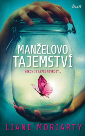 Manželovo tajemství - Liane Moriarty