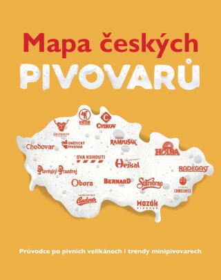 Mapa českých pivovarů - Průvodce po pivních velikánech i trendy minipivovarech - neuveden