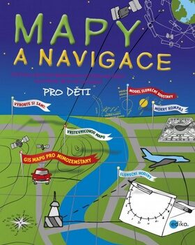 Mapy a navigace pro děti - Cynthia Light Brown