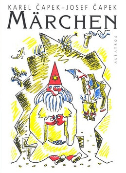 Märchen - Karel Čapek,Josef Čapek