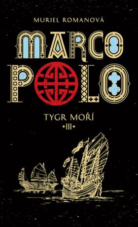 Marco Polo 3 - Tygr moří (Defekt) - Muriel Romanová