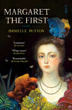 Margaret the First - Danielle Dutton