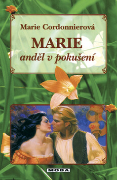 Marie, anděl v pokušení - Marie Cordonnierová