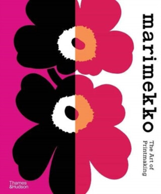 Marimekko: The Art of Printmaking - Laird Borrelli-Persson,Marimekko