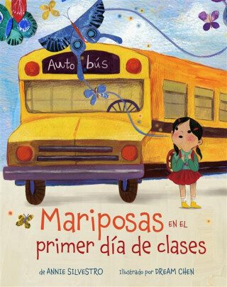 Mariposas en el primer dia de clases (Spanish Edition) - Annie Silvestro