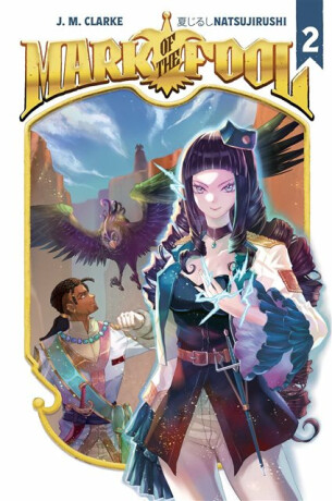 Mark of the Fool (Light Novel) Vol. 2 - J.M. Clarke