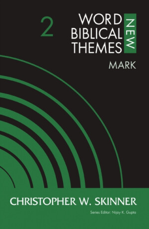 Mark, Volume 2 - Christopher W. Skinner