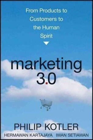 Marketing 3.0 - Philip Kotler,Setiawan Iwan,Kartajaya Hermawan