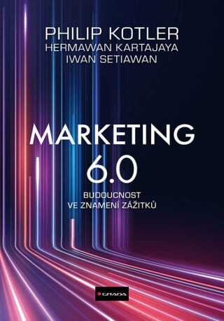 Marketing 6.0 - Philip Kotler,Setiawan Iwan,Kartajaya Hermawan