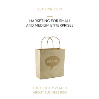 MARKETING FOR SMALL AND MEDIUM ENTERPRISES - Vladimír John