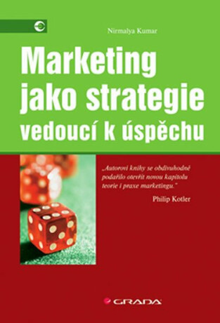 Marketing jako strategie vedoucí k úspěchu - Kumar Nirmalya