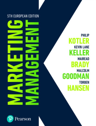 Marketing Management - Philip Kotler,Kevin Keller,Torben Hansen,Malcolm Goodman,Mairead Brady