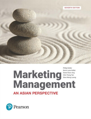 Marketing Management, An Asian Perspective - Philip Kotler,Kevin Lane Keller,Chin Tiong Tan,Swee Hoon Ang,Siew-Meng Leong