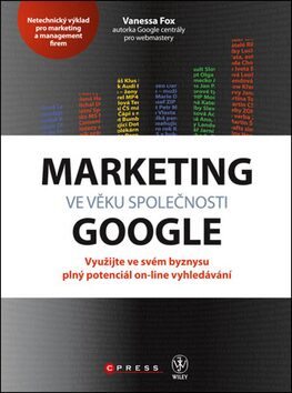 Marketing ve věku společnosti Google - Vanessa Fox