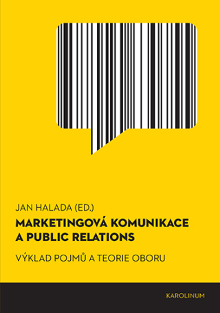 Marketingová komunikace a public relations - Jan Halada
