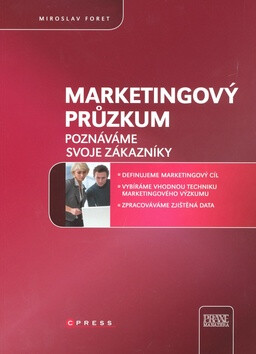 Marketingový průzkum - Miroslav Foret