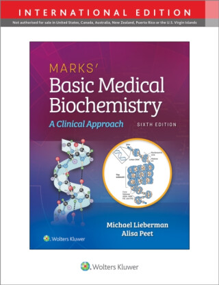 Marks' Basic Medical Biochemistry - Alisa, MD Peet,Michael A., PhD Lieberman