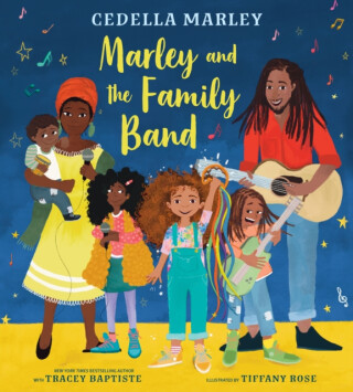 Marley and the Family Band - Tracey Baptiste,Cedella Marley