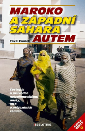 Maroko a západní Sahara autem - Pavel Franek