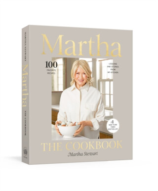Martha: The Cookbook - Martha Stewart