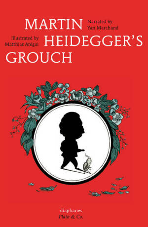 Martin Heidegger's Grouch - Marchand