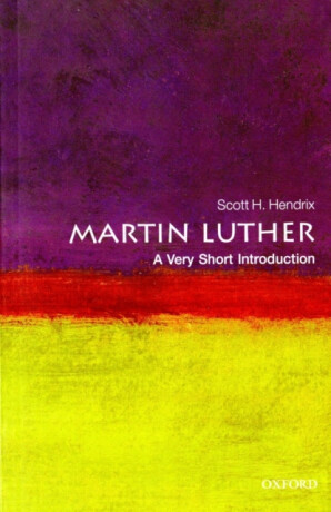 Martin Luther - Scott H.  Hendrix
