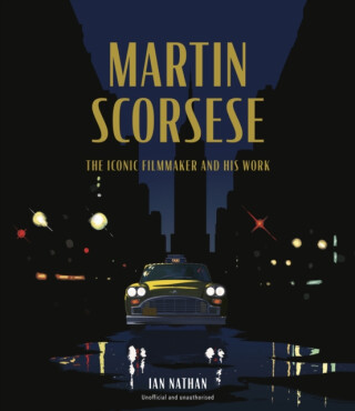 Martin Scorsese - Ian Nathan