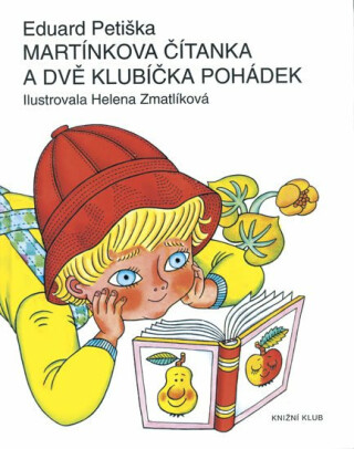 Martínkova čítanka a dvě klubíčka pohádek (Defekt) - Helena Zmatlíková,Eduard Petiška