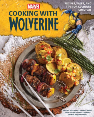 Marvel: Cooking with Wolverine - Insight Editions