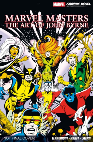 Marvel Masters: The Art of John Byrne - 