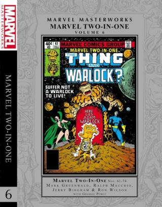 Marvel Masterworks: Marvel Two-In-One Vol. 6 - Mark Gruenwald,Ralph Macchio,Ron Wilson