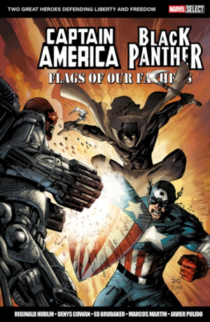 Marvel Select: Captain America/Black Panther: Flags of Our Fathers - Ed Brubaker,Reginald Hudlin