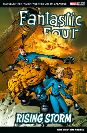Marvel Select - Fantastic Four: Rising Storm - Mark Waid