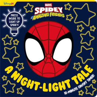 Marvel Spidey & His Amazing Friends: A Night-Light Tale - Marvel Entertainment International Ltd