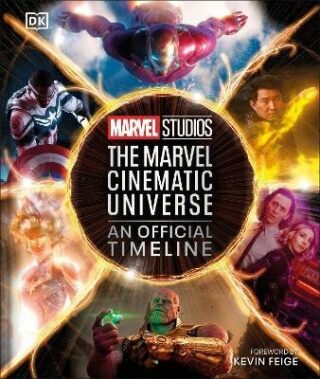 Marvel Studios The Marvel Cinematic Universe An Official Timeline - Breznican Anthony