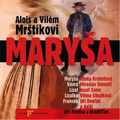 Maryša - Vilém Mrštík, Alois Mrštík - audiokniha