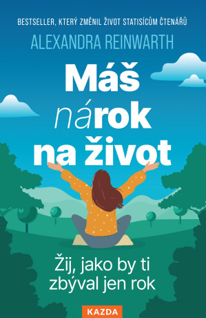 Máš nárok na život - Alexandra Reinwarth