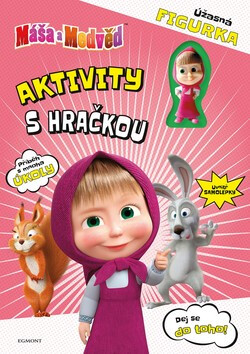 Máša a medvěd Aktivity s hračkou - Kolektiv