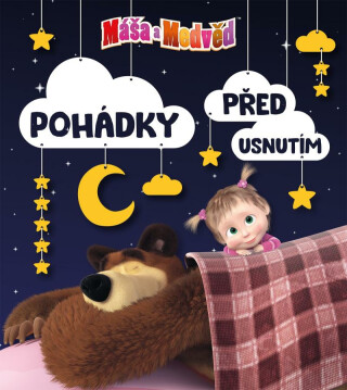 Máša a medvěd Pohádky před usnutím - Kolektiv