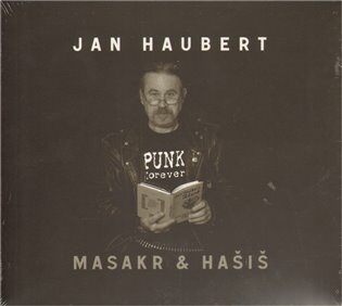 Masakr & hašiš - Jan Haubert