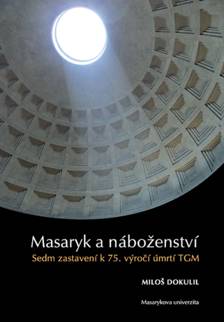 Masaryk a náboženství - Miloslav Dokulil