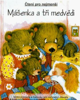 Mášenka a tři medvědi - 