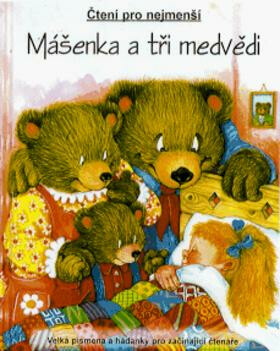 Mášenka a tři medvědi - 