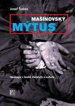 Mašínovský mýtus - Josef Švéda