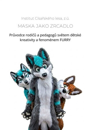 Maska jako zrcadlo - 