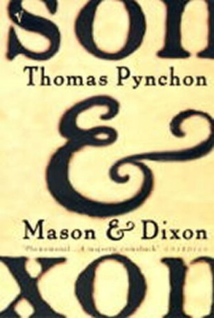 Mason & Dixon - Thomas Pynchon
