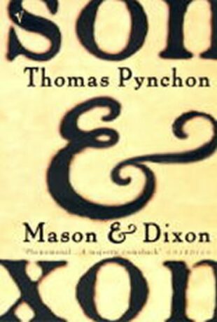 Mason and Dixon - Thomas Pynchon